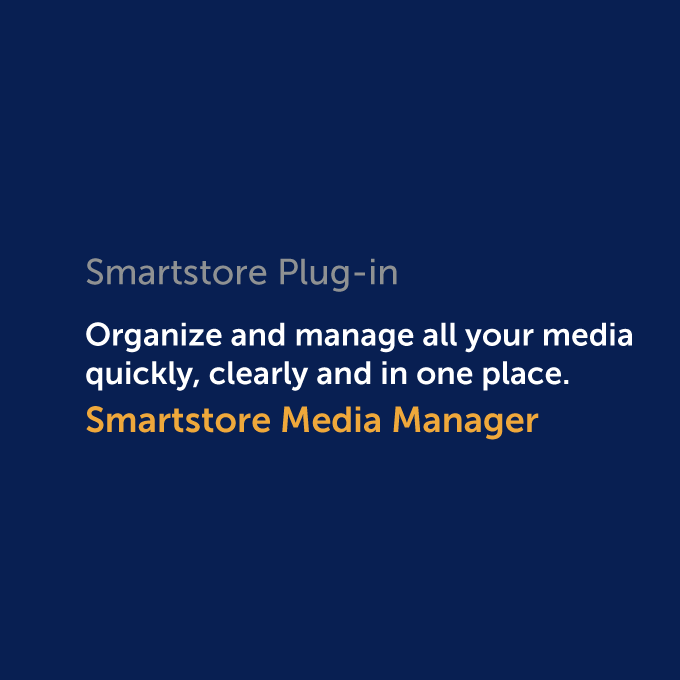 Smartstore Medien-Manager: Digitale Assets strukturiert im Griff Smartstore Medien-Manager: Digitale Assets strukturiert im Griff